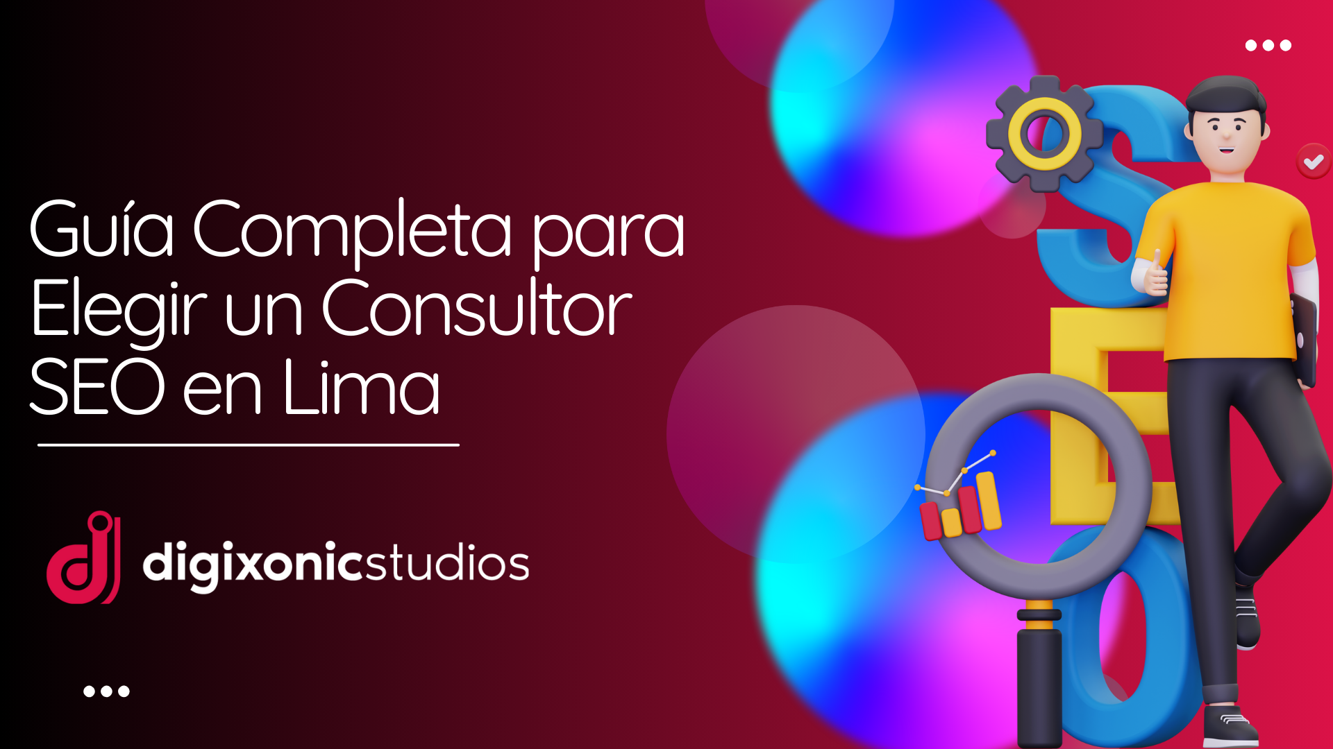 Guía Completa para Elegir un Consultor SEO en Lima